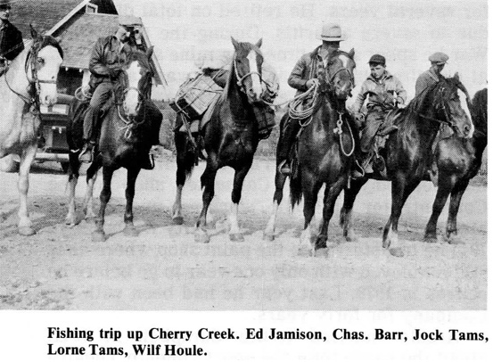 Cherry Creek fishing trip: Ed Jamison, Chas. Barr, Jock Tams, Lorne Tams, Wilf Houle