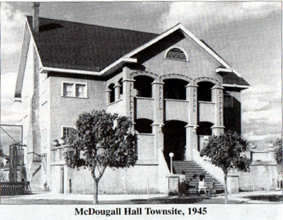 McDougall Hall Townsite, 1945